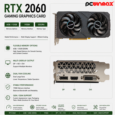 PCWINMAX Geforce RTX 2060 6GB GDDR6 192Bit 1680MHz کارت گرافیکی بازی دو طرفه با HD / DP / DVI در موجود برای ساخت کامپیوتر های رومیزی